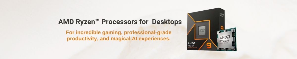 AMD Ryzen™ Processors for Desktops